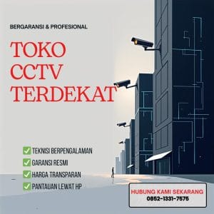 TOKO CCTV TERDEKAT